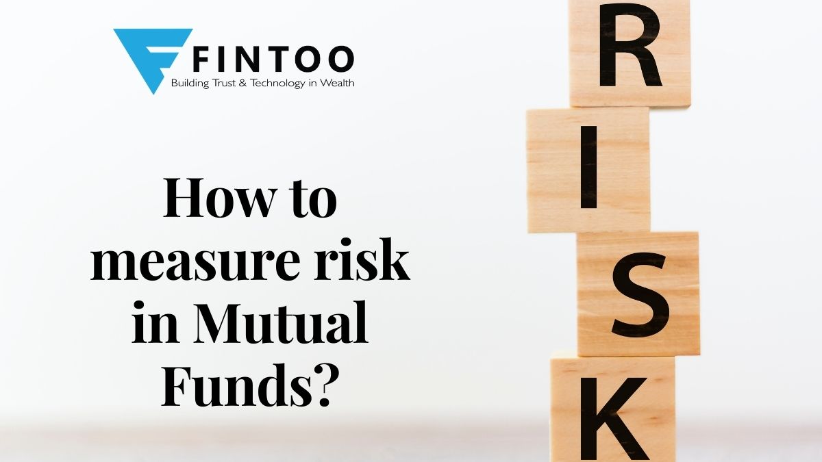 How to measure risk in Mutual Funds