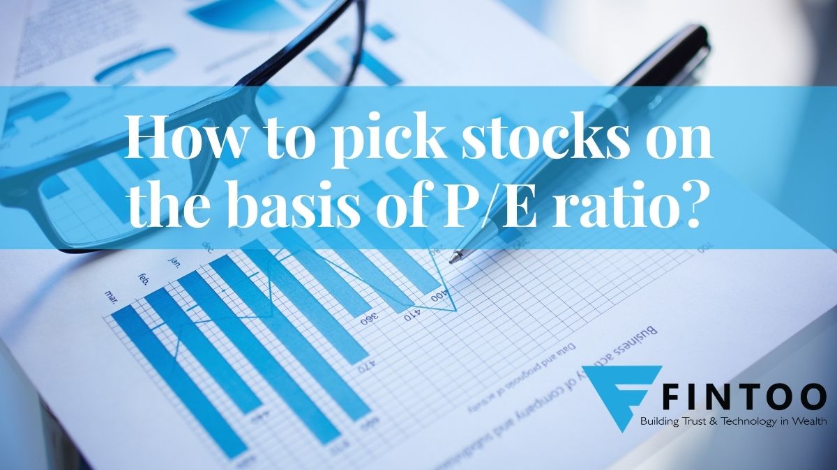 How to pick stocks on the basis of P/E ratio?