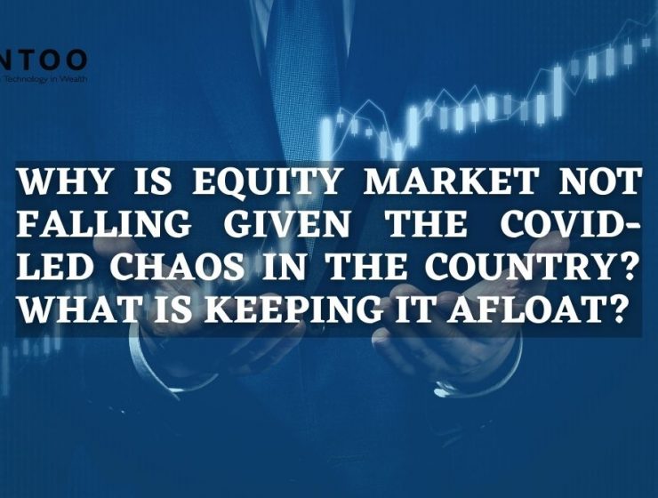 Why is the equity market not falling given the covid-led chaos?