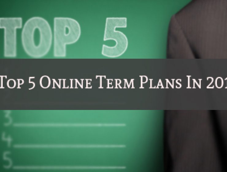 Top 5 Online Term Plans In 2018