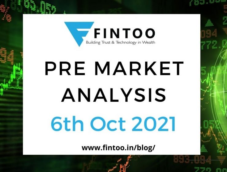 Pre Market Analysis – 6th Oct 2021