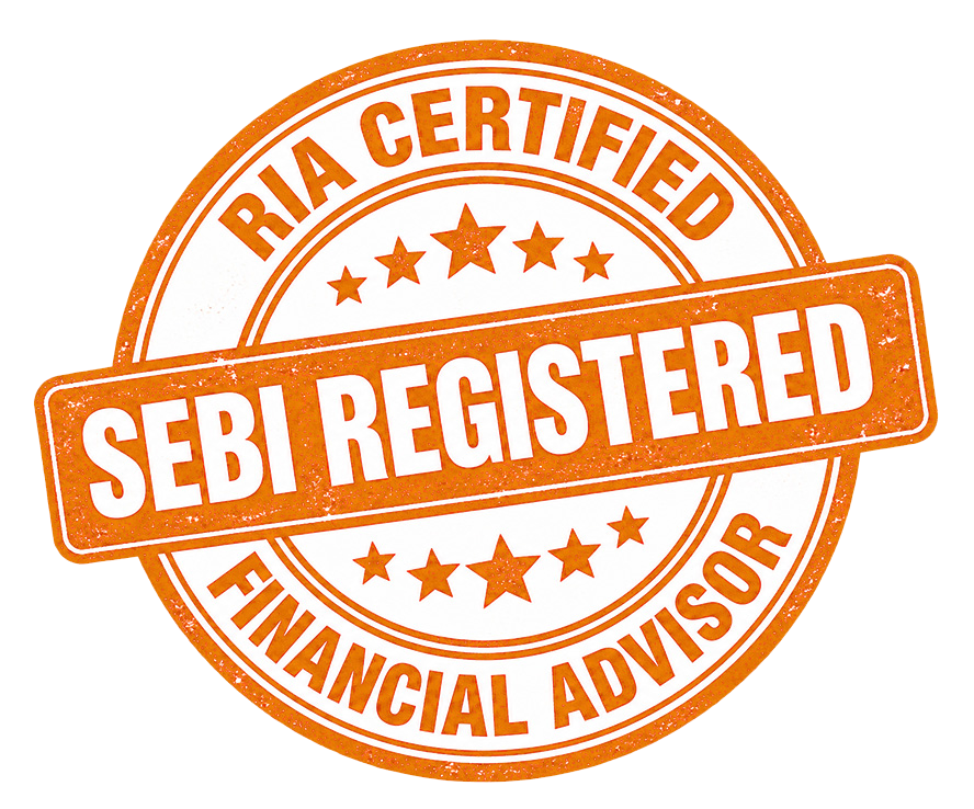 RIA Certified, SEBI Registered Financial Advisor